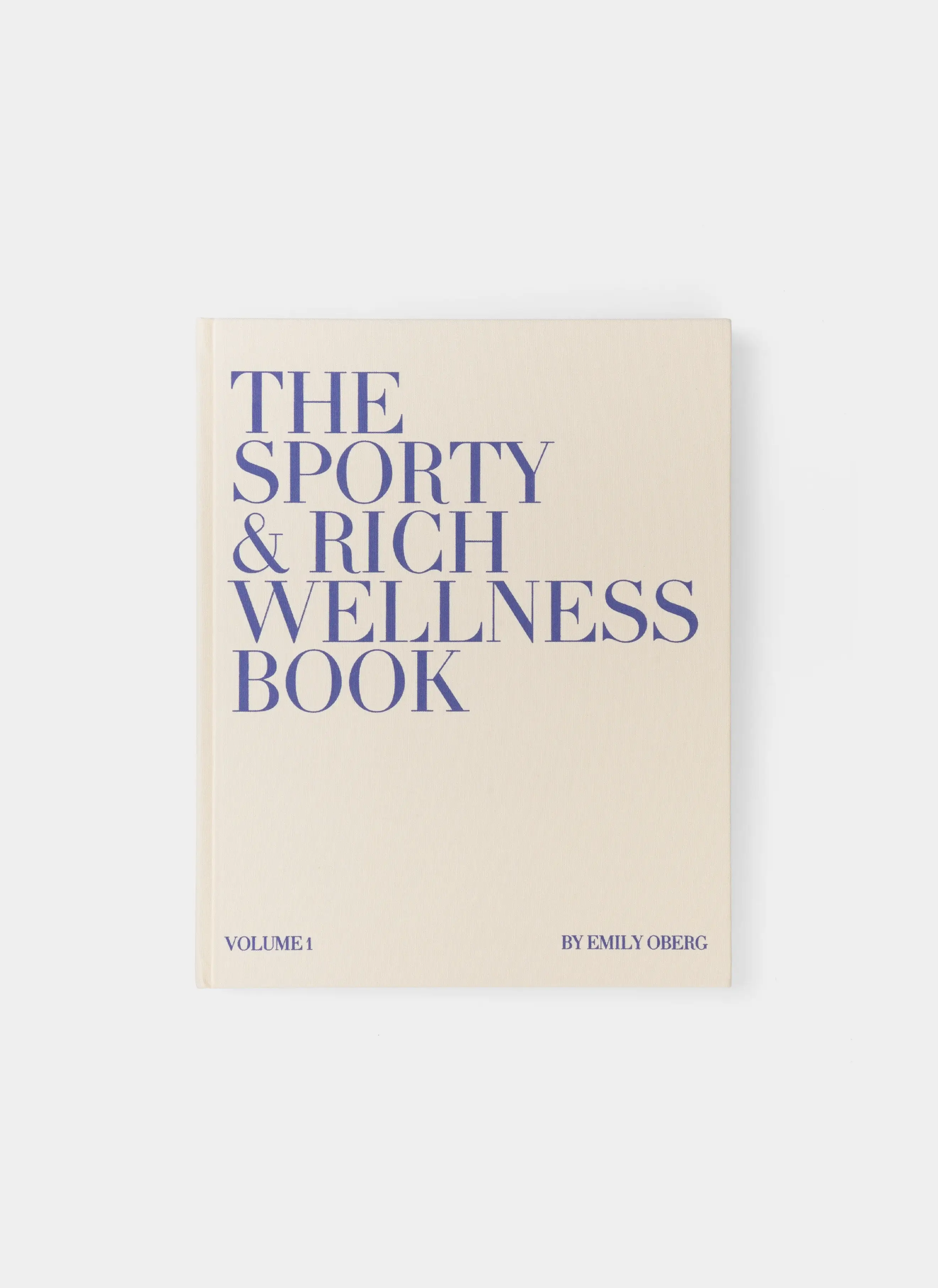 Книга The Sporty & Rich Wellness Book White